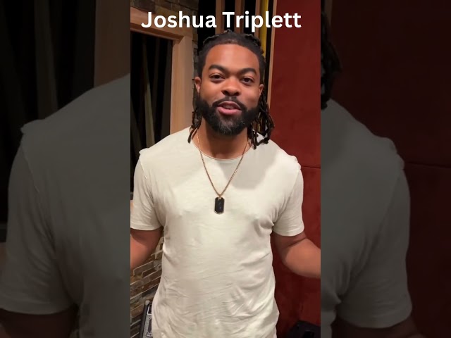 Joshua Triplett Shoutout